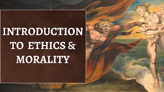 Philosophy of Ethics and Morality  Introduction to Ethics Moral Philosophy  What is Ethics [upl. by Namzed]