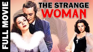 The Strange Woman 1946  Filmnoir Thriller  Hedy Lamarr George Sanders [upl. by Cyb]