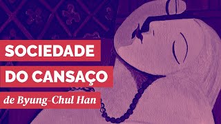 Sociedade do Cansaço de ByungChul Han [upl. by Nahta]