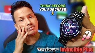 Fireboltt Invincible Plus Premium Smartwatch Detailed Review  Best Smartwatch Under 5000 [upl. by Eityak]