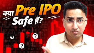 Pre IPO Investing in India  Pre Ipo kaise kharide  pre ipo pros and cons [upl. by Mordy]