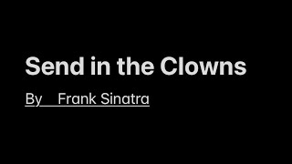 Send In The Clowns by Frank Sinatra [upl. by Ailatan]