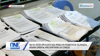 One Mindanao 962 ka voter applicants nga mobalhin sa Villanueva Misamis Oriental gipatawag [upl. by Raila]