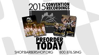 Instant Classic  2015 Barbershop Convention recordings teaser [upl. by Hannie]