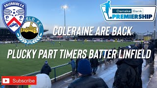 COLERAINE TANK LINFIELD  GLENTORAN GO TOP  IRISH LEAGUE VLOG [upl. by Lena300]