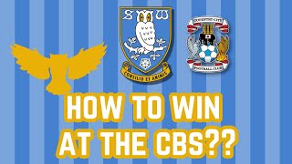 Sheffield Wednesday How to Beat Coventry Away [upl. by Epifano822]