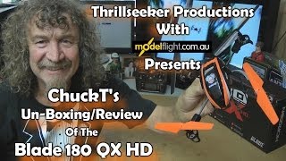 Blade 180 QX HD UnBoxingReview with ChuckT [upl. by Kathy]