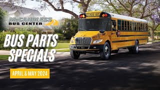 AprilMay School Bus Parts Specials 2024 [upl. by Branen367]