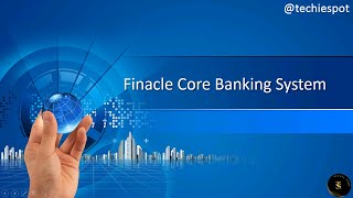 Finacle Core Banking System Introduction  What is Finacle [upl. by Ydisahc]