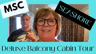 MSC Seashore Deluxe Balcony Cabin Tour msc [upl. by Ardnoid]