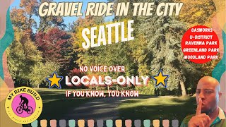 Take a Gravel Ride with Me Through Ravenna Park  Explore Seattle’s Hidden Trails [upl. by Joslyn251]