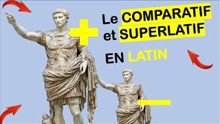 le COMPARATIF ET SUPERLATIF en latin COURS [upl. by Accem352]