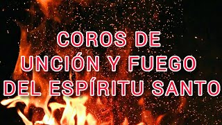 1 HORA DE COROS DE UNCIÓN Y FUEGO DEL ESPÍRITU SANTO  MARIA FAJARDO [upl. by Rona648]