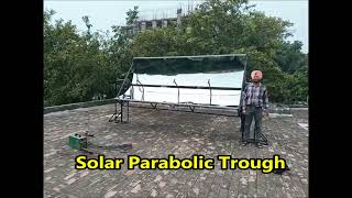 Solar Parabolic Trough I Parabolic Solar Concentrator I Solar Trough [upl. by Caines]