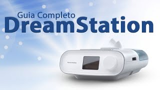 Tudo que você precisa saber sobre o CPAP DreamStation da Philips [upl. by Ainelec]