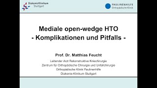 Mediale openwedge HTO  Komplikationen und Pitfalls [upl. by Abagail747]