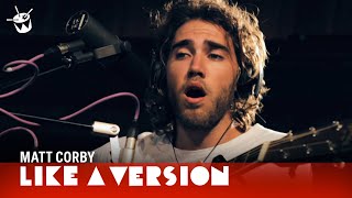 Matt Corby  Brother live for Like A Version [upl. by Matrona449]