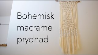 DIY Väggbonad Makramé  Macrame Wall Hanging Del 1 [upl. by Babbette]