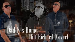 Daddys Home  Cliff Richard Cover [upl. by Cointon]