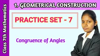 7th standard maths practice set 7  chapter 1 congruence of angles maharashtra board [upl. by Ennairda]