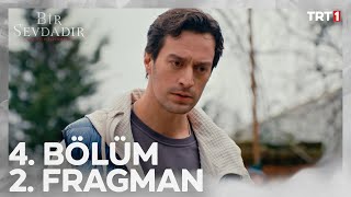 Bir Sevdadır 4 Bölüm 2 Fragmanı trt1 [upl. by Fennie]