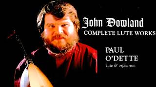 Dowland  Complete Lute Galliards Works  Lachrimae  Presentation Centurys record Paul ODette [upl. by Rochell28]