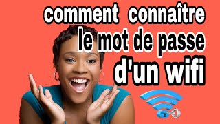 Comment Connaître le Mot de Passe dun wifi Connecté [upl. by Sirroned795]