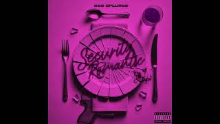 SSG Splurge  Security amp Romantic SLOWED [upl. by Rosenzweig]