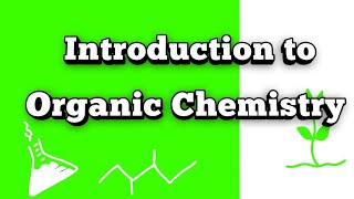 Introduction to Organic Chemistry  Tetravalency and Catenation Property of Carbon [upl. by Tremml]