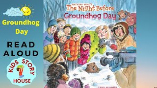 The Night before Groundhog Day  Kids Read Aloud Books  Groundhog Day Read Aloud  Rhyming Story [upl. by Neehs]