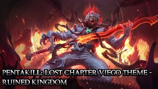 Pentakill Lost Chapter Viego Theme  Ruined Kingdom  League of Legends [upl. by Huey]