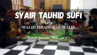 Walid Ibrahim Al Malik  Syair Tauhid Sufi [upl. by Giorgio889]