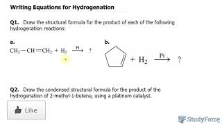 Writing Equations for Hydrogenation [upl. by Yelroc911]