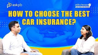 How To Choose The Best Car Insurance AskPb  Policybazaar [upl. by Nodyl]