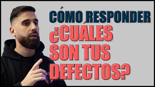 Cómo responder a ¿Cuáles son tus DEFECTOS  DEBILIDADES La mejor respuesta en entrevista de trabajo [upl. by Euqinehs403]