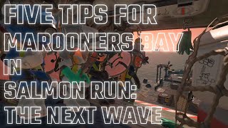 Five tips for MAROONERS BAY in Salmon Run The Next Wave [upl. by Vada873]