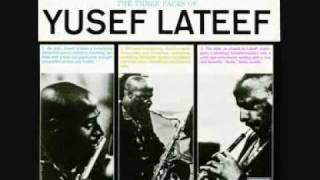 Yusef LATEEF quotSalt water bluesquot 1962 [upl. by Arjun987]