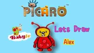 Lets Draw ALEX from PICARO BabyTV [upl. by Novelc]