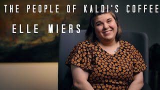 The People of Kaldis Coffee Elle [upl. by Wolfort]