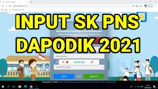 Cara Input SK PNS ke Dapodik 2021 [upl. by Madalyn196]