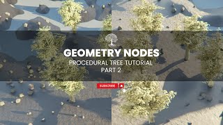 Blender Geometry Nodes  Procedural Tree Tutorial Part 2 [upl. by Hannazus]