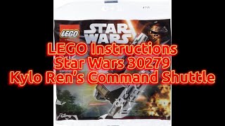 LEGO Instructions  30279 LEGO Star Wars  Kylo Ren’s Command Shuttle [upl. by Nnylassej]