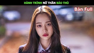 Nữ Thần Báo Thù Bản Full  Review Phim Hàn Hay [upl. by Enirual687]