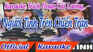 Trích Đoạn Người Tình Trên Chiến Trận karaoke thiếu đào [upl. by Ebenezer]