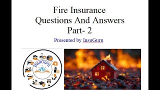 Fire Insurance Questions Answers Part 2  General Insurance Promotional Exam  InsuGuru [upl. by Ailadi451]