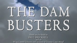 The Dam Busters 1955  Recreated Main Titles in HD Colour [upl. by Bowers500]