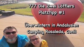 Überwintern in Andalusien 🇪🇸 Camping Rosaleda Conil  Platztipp  1 [upl. by Antone481]