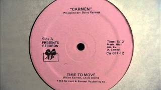 Carmen  Time To Move 1984 HQ Audio [upl. by Lednor]