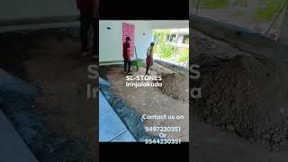 SLSTONES IRINJALAKUDA Irinjalakkuda banglorestone pavingstones landscaping naturalstones [upl. by Nies]