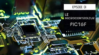 Le Microcontroleur PIC16F Cours ATC 2STE BAC  PART 1 [upl. by Atteselrahc]